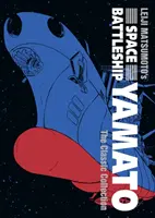 Space Battleship Yamato : La Collection Classique - Space Battleship Yamato: The Classic Collection