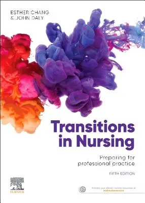Transitions en soins infirmiers - Préparation à la pratique professionnelle - Transitions in Nursing - Preparing for Professional Practice