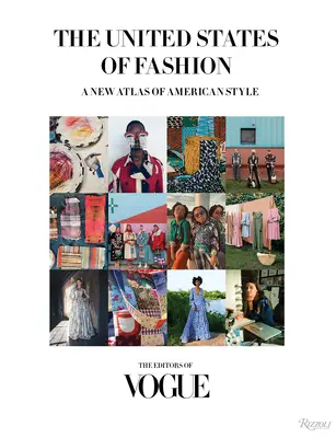 Les États-Unis de la mode : Un nouvel atlas du style américain - The United States of Fashion: A New Atlas of American Style