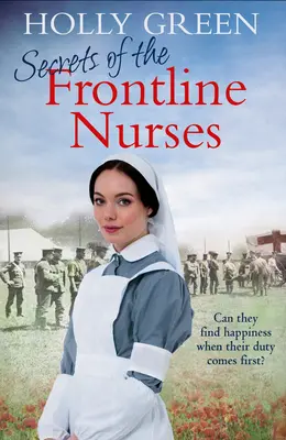 Secrets des infirmières de première ligne : Une saga historique captivante et émouvante en temps de guerre - Secrets of the Frontline Nurses: A Gripping and Moving Historical Wartime Saga