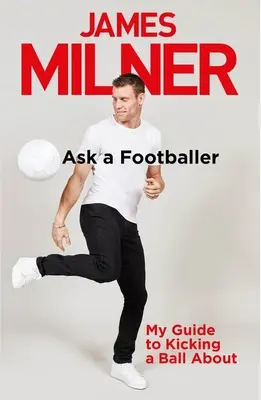 Demandez à un footballeur - Ask a Footballer