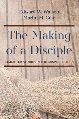 La formation d'un disciple - The Making of a Disciple
