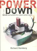 Powerdown - Options et actions pour une société post-carbone - Powerdown - Options and Actions for a Post-carbon Society