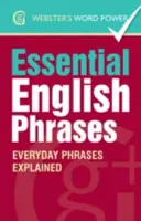 Essential English Phrases - Les expressions de tous les jours expliquées - Essential English Phrases - Everyday Phrases Explained