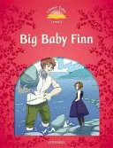 Contes classiques : Le grand bébé Finn Niveau débutant 2 - Classic Tales: Big Baby Finn Beginner Level 2