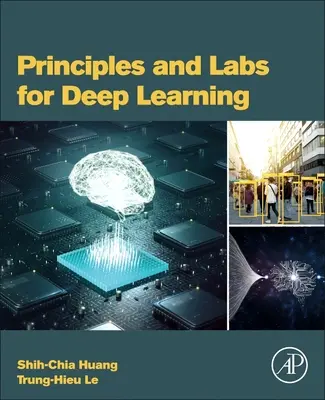 Principes et laboratoires pour l'apprentissage profond - Principles and Labs for Deep Learning