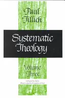 Théologie systématique, Volume 3 - Systematic Theology, Volume 3