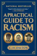 Guide pratique du racisme - A Practical Guide to Racism