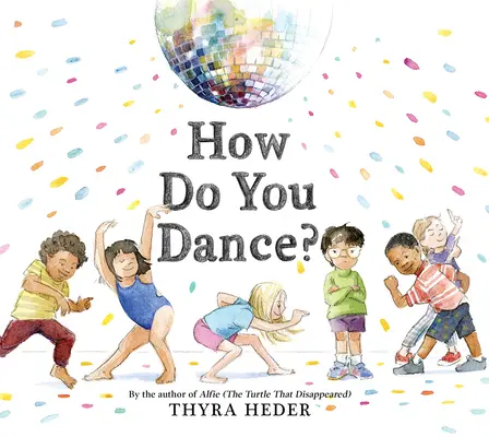 Comment danses-tu ? - How Do You Dance?