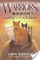 Guerriers : Code des Clans - Warriors: Code of the Clans