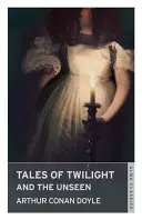 Histoires du crépuscule et de l'invisible - Tales of Twilight and the Unseen