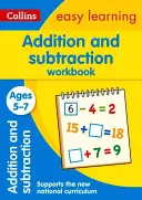 Collins Easy Learning Age 5-7 -- Addition and Subtraction Workbook Ages 5-7 : Nouvelle édition - Collins Easy Learning Age 5-7 -- Addition and Subtraction Workbook Ages 5-7: New Edition