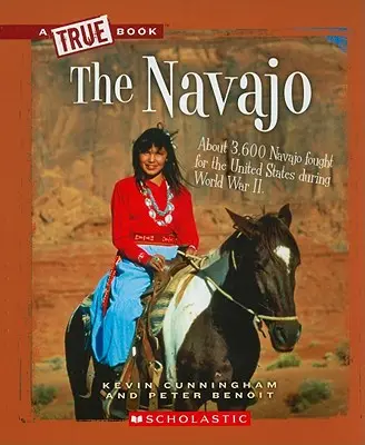 Les Navajos (un livre vrai : Les Indiens d'Amérique) - The Navajo (a True Book: American Indians)