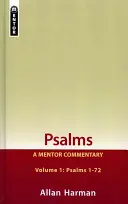 Psaumes Volume 1 (Psaumes 1-72) : Un commentaire de mentor - Psalms Volume 1 (Psalms 1-72): A Mentor Commentary