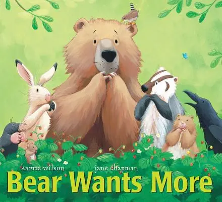 L'ours veut plus - Bear Wants More