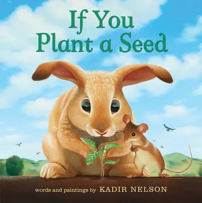 Si vous plantez une graine - If You Plant a Seed