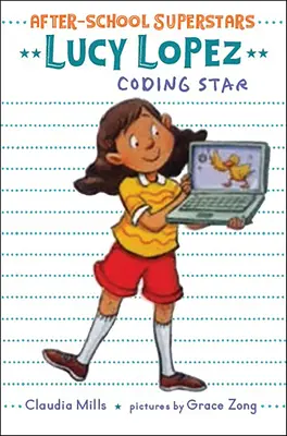 Lucy Lopez : Étoile du codage - Lucy Lopez: Coding Star