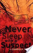 Ne jamais dormir avec un suspect sur l'île de Gabriola - Un mystère international d'Islands Investigations - Never Sleep with a Suspect on Gabriola Island - An Islands Investigations International Mystery