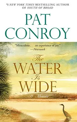 The Water Is Wide : A Memoir (L'eau est large : un mémoire) - The Water Is Wide: A Memoir