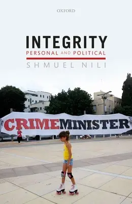 Intégrité personnelle et politique - Integrity, Personal, and Political