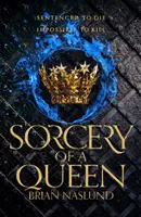 Sorcellerie d'une reine - Sorcery of a Queen