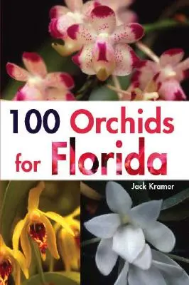 100 orchidées pour la Floride - 100 Orchids for Florida