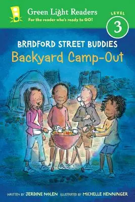 Les copains de la rue Bradford : Camp de vacances dans l'arrière-cour - Bradford Street Buddies: Backyard Camp-Out