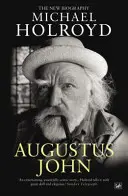 Augustus John - La nouvelle biographie - Augustus John - The New Biography