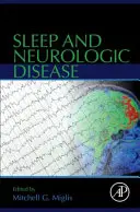 Sommeil et maladies neurologiques - Sleep and Neurologic Disease