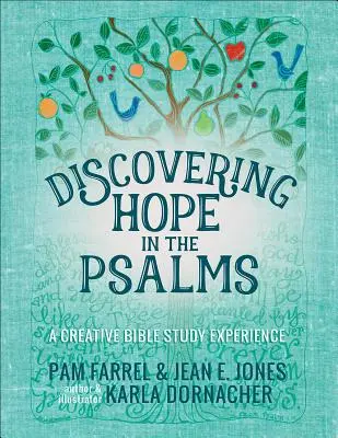 Découvrir l'espoir dans les Psaumes : Une expérience d'étude dévotionnelle créative - Discovering Hope in the Psalms: A Creative Devotional Study Experience