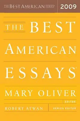 Les meilleurs essais américains 2009 - The Best American Essays 2009