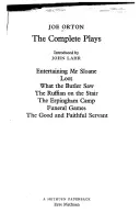 Orton Complete Plays - Entertaining Mr Sloane ; Loot ; What the Butler ; Ruffian ; Erpingham Camp ; Funeral Games ; Good & ... - Orton Complete Plays - Entertaining Mr Sloane; Loot; What the Butler; Ruffian; Erpingham Camp; Funeral Games; Good & ...