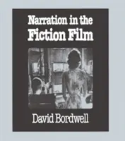 La narration dans le film de fiction - Narration in the Fiction Film