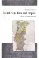 Catholicisme, race et empire : L'eugénisme au Portugal, 1900-1950 - Catholicism, Race and Empire: Eugenics in Portugal, 1900-1950