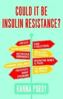 Serait-ce la résistance à l'insuline ? - Could it be Insulin Resistance?