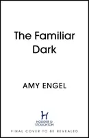 Familiar Dark - Le thriller envoûtant du club de lecture qui va vous époustoufler - Familiar Dark - The spellbinding book club thriller that will blow you away