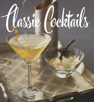 Cocktails classiques - Classic Cocktails