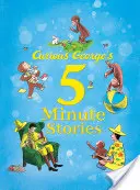 Les histoires de 5 minutes de Curious George - Curious George's 5-Minute Stories