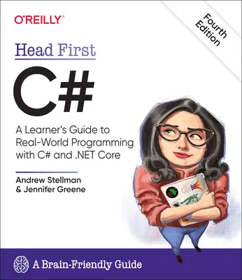 Head First C# : Un guide d'apprentissage pour la programmation dans le monde réel avec C# et .Net Core - Head First C#: A Learner's Guide to Real-World Programming with C# and .Net Core