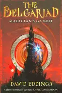 Belgariad 3 : Le gambit du magicien - Belgariad 3: Magician's Gambit