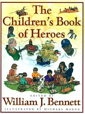 Le livre des héros pour enfants - The Children's Book of Heroes