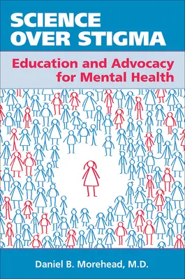 La science contre la stigmatisation : éducation et défense de la santé mentale - Science Over Stigma: Education and Advocacy for Mental Health