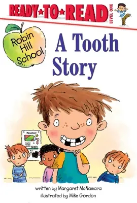 Une histoire de dents : Prêt-à-lire niveau 1 - A Tooth Story: Ready-To-Read Level 1