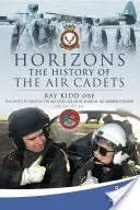 Horizons - L'histoire des Cadets de l'Air - Horizons - The History of the Air Cadets