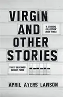 Vierge - et autres histoires - Virgin - and Other Stories