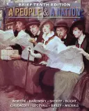 Un peuple et une nation : Une histoire des États-Unis, brève 10e édition - A People and a Nation: A History of the United States, Brief 10th Edition