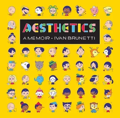 Esthétique : Un mémoire - Aesthetics: A Memoir