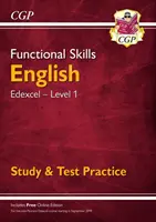Compétences fonctionnelles en anglais : Edexcel Level 1 - Study & Test Practice (pour 2021 et au-delà) - Functional Skills English: Edexcel Level 1 - Study & Test Practice (for 2021 & beyond)
