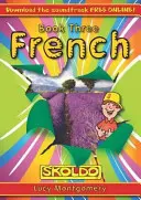 Livre trois en français - Skoldo - French Book Three - Skoldo