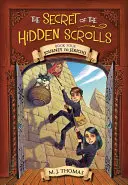 Le secret des manuscrits cachés : Le Voyage à Jéricho, Livre 4 - The Secret of the Hidden Scrolls: Journey to Jericho, Book 4